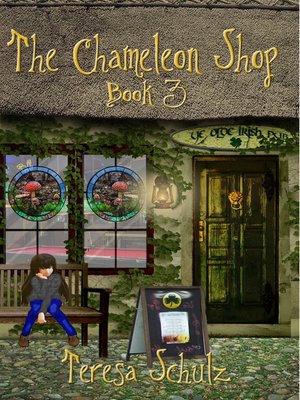 cover image of The Chameleon Shop Book 3